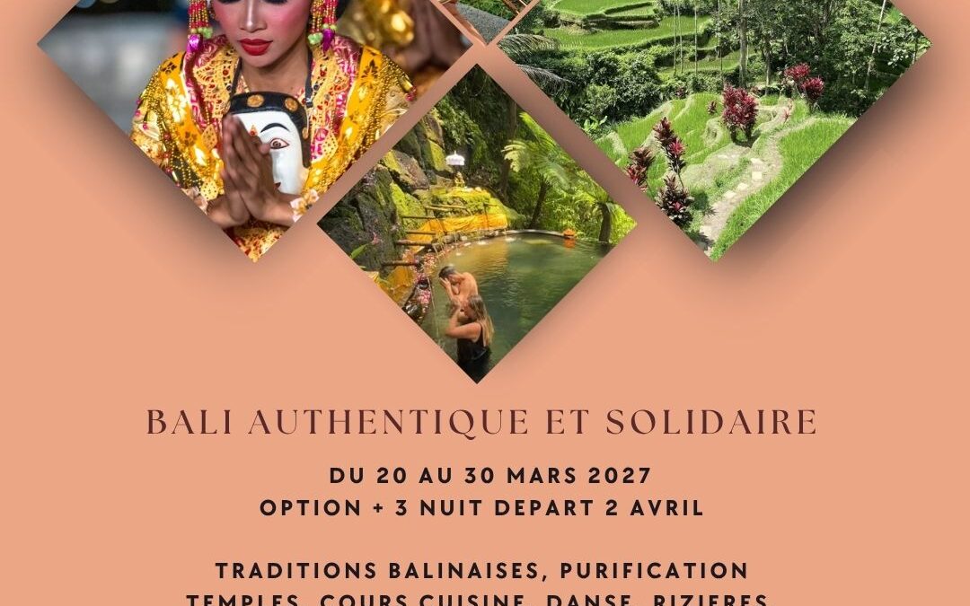 Bali authentique et solidaire