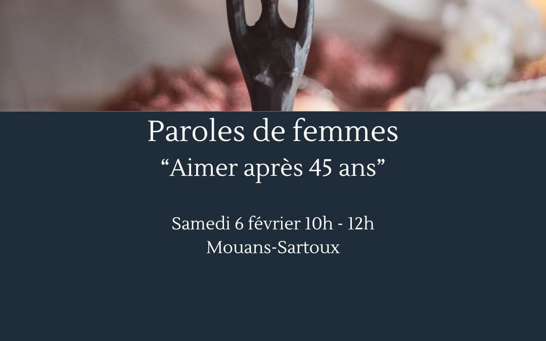 Paroles de femmes « Aimer après 45 ans »